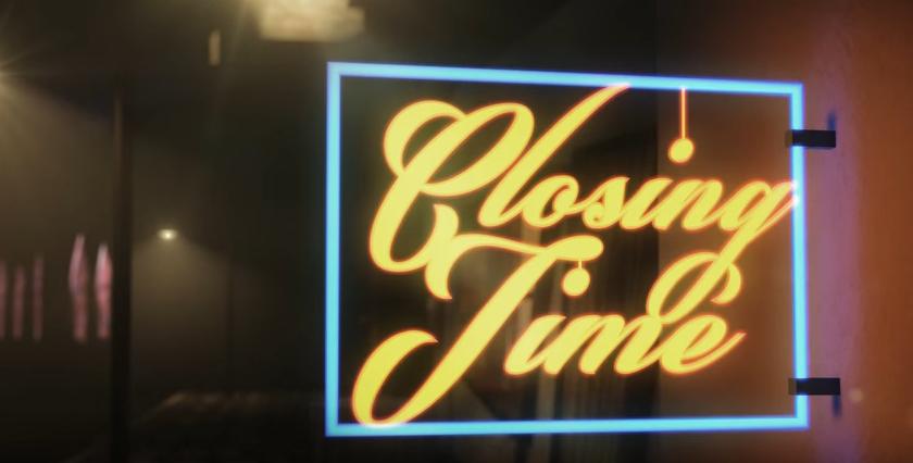 closing time video